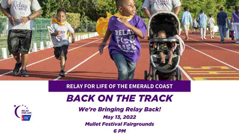The American Cancer Society Relay For Life of the Emerald Coast