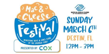 2022 Annual Mac & Cheese Festival benefiting the Boys & Girls Clubs of the Emerald Coast
