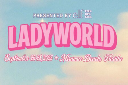 graphic promoting LadyWorld festival, with pink text over a blue sky background reading “Presented by e.l.f. Cosmetics, LadyWorld, September 26-28, 2025, Miramar Beach, Florida”