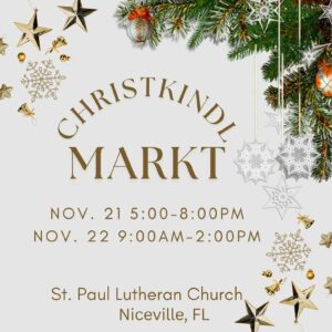 A promotional image for the 2025 Christkindl-Markt at St. Paul Lutheran Church in Niceville displays event dates and times surrounded by gold stars, ornaments, and pine branches.