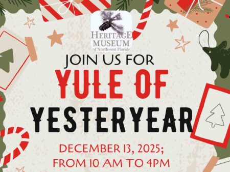 Step back in time at Valparaiso’s 2025 Yule of Yesteryear Cropped portion of a Yule of Yesteryear 2025 event flyer showing the Heritage Museum of Northwest Florida logo and the event title.