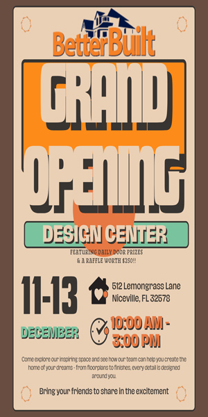 Vertical banner ad for BetterBuilt announcing a Grand Opening event for its Design Center, featuring the event dates December 11–13, the location at 512 Lemongrass Lane in Niceville, and event hours from 10 a.m. to 3 p.m., with notes about daily door prizes and a $250 raffle.