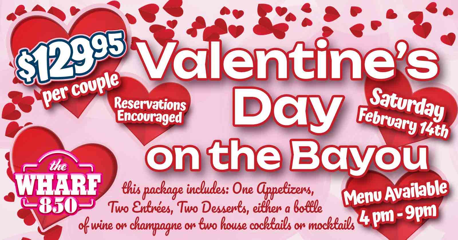Valentine’s Day on the Bayou promotion at The Wharf 850 in Niceville featuring a dinner for two.